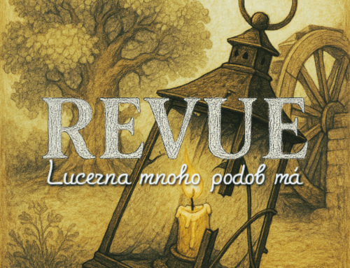 Revue 7/2025 aneb “Lucerna mnoho podob má”