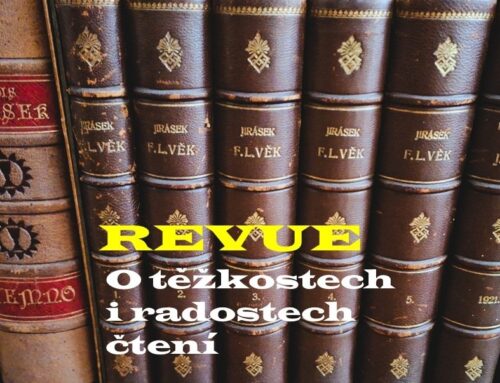 Revue 5/2026 aneb “O&nbsp;těžkostech i&nbsp;radostech čtení”